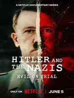 Постер Гитлер и нацисты: Суд над злом