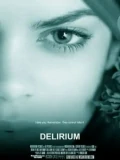 Постер Делириум