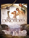 Постер Динотопия: Новые приключения