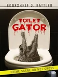 Постер Туалетный аллигатор