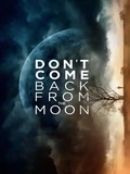 Постер Не возвращайся с луны