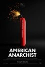 Постер Американский анархист